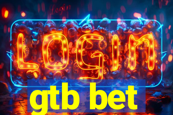 gtb bet